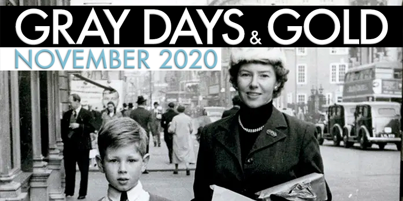 Gray Days and Gold November 2020