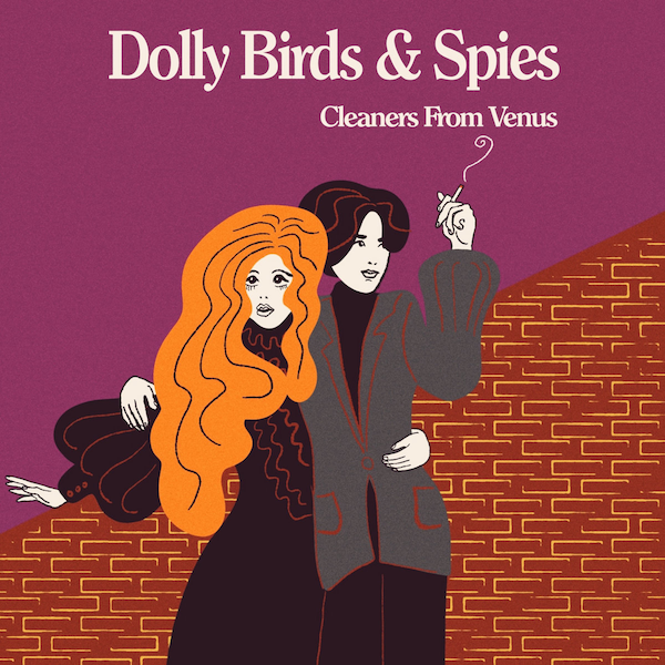 The Cleaners from Venus: Dolly Birds & Spies