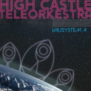 High Castle Teleorkestra, Valisystem A cover art