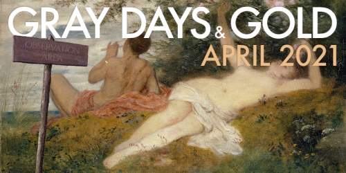Gray Days and Gold April 2021