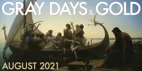 Gray Days and Gold August 2021