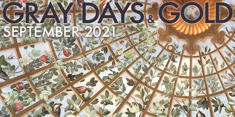 Gray Days and Gold September 2021