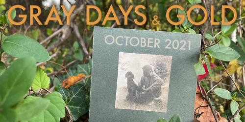 Gray Days and Gold October 2021