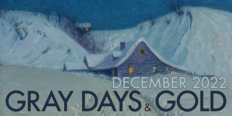 Gray Days and Gold December 2022