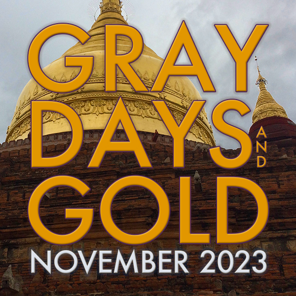 Gray Days and Gold November 2023