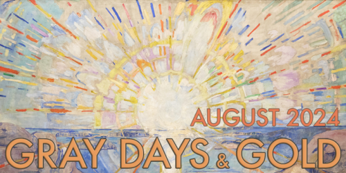 Gray Days and Gold August 2024