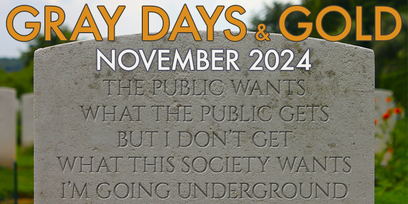 Gray Days and Gold November 2024